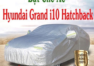 Bạt Che Phủ Xe Hyundai Grand I10 Hatchback