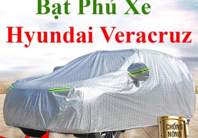 Bạt Che Phủ Xe Hyundai Veracruz