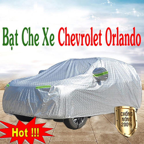 Bạt Che Phủ Xe Chevrolet Orlando Cao Cấp Chính Hãng Giá Rẻ