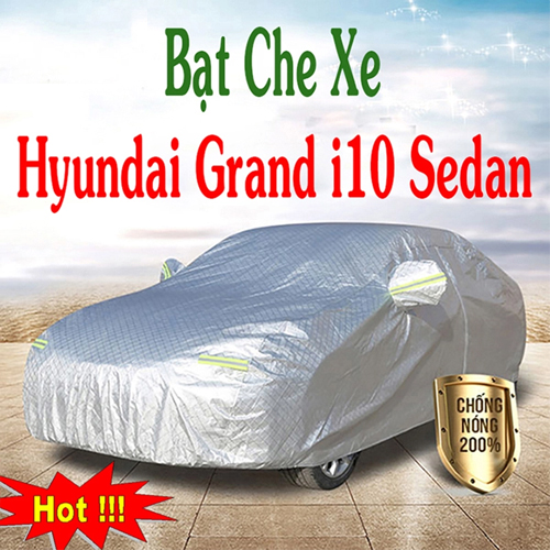 Bạt Che Phủ Xe Hyundai Grand I10 Sedan Cao Cấp Chính Hãng Giá Rẻ