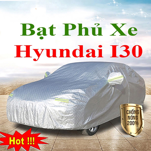 Bạt Phủ Ô Tô Hyundai I30 Cao Cấp Chính Hãng Giá Rẻ