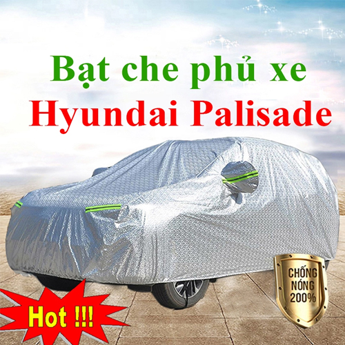 Bạt Che Phủ Xe Hyundai Palisade Cao Cấp Chính Hãng Giá Rẻ