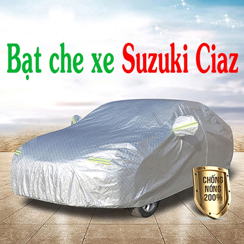 Bạt Phủ Xe Suzuki Ciaz Cao Cấp Chính Hãng Giá Rẻ