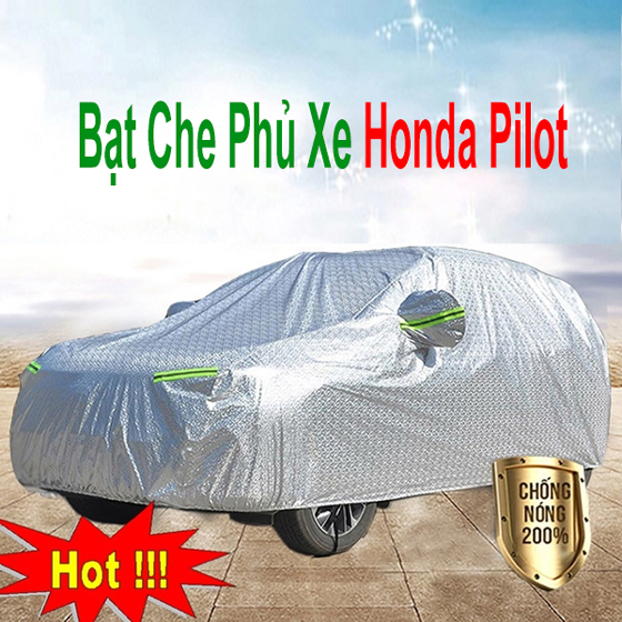 Bạt Che Phủ Xe Honda Pilot Cao Cấp Chính Hãng Giá Rẻ