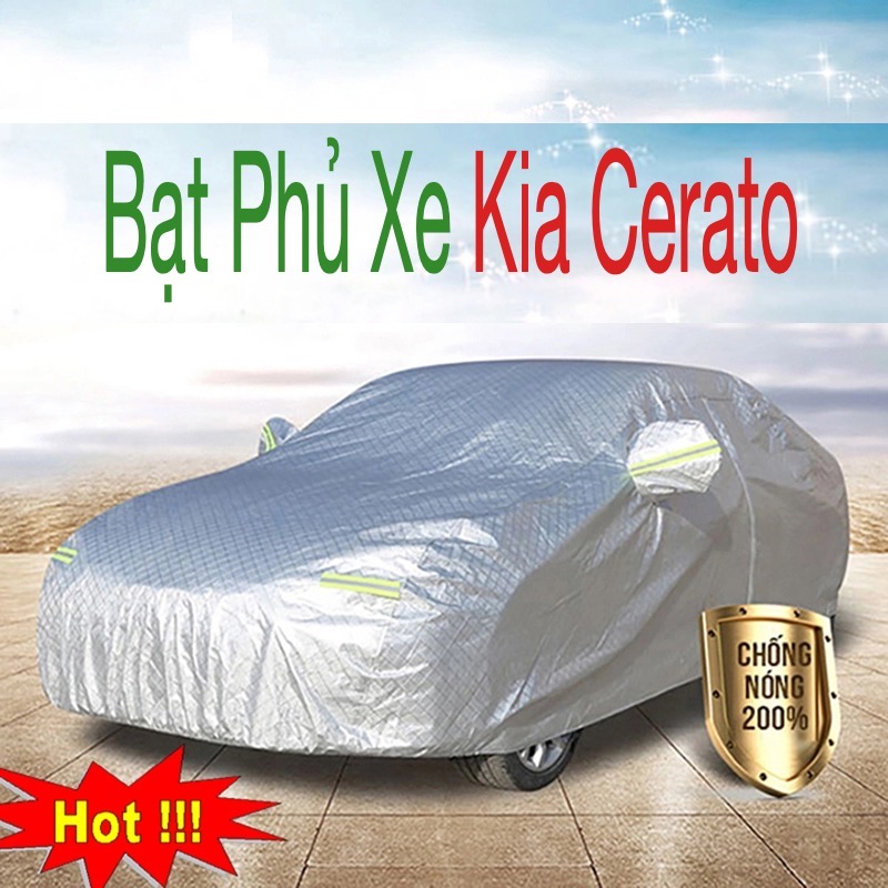 Bạt Phủ Xe Kia Cerato Cao Cấp Chính Hãng Giá Rẻ