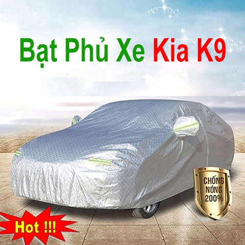 Bạt Phủ Xe Kia K9 Cao Cấp Chính Hãng Giá Rẻ