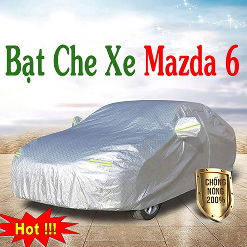 Bạt Phủ Xe Mazda 6 Cao Cấp Chính Hãng Giá Rẻ