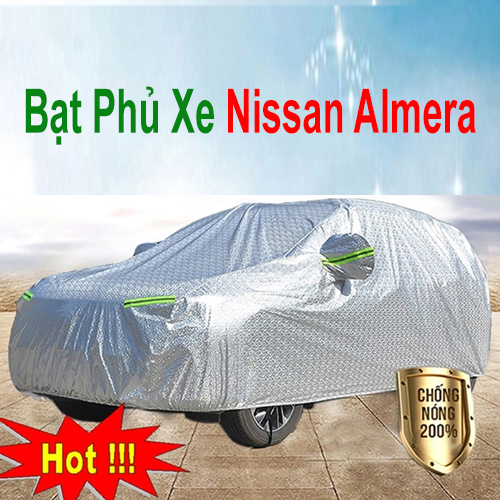 Bạt Phủ Xe Nissan Almera Cao Cấp Chính Hãng Giá Rẻ