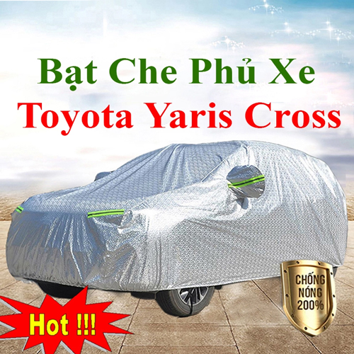 Bạt Phủ Xe Toyota Yaris Cross Cao Cấp Chính Hãng Giá Rẻ