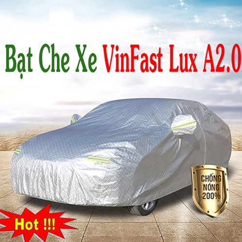 Bạt Phủ Xe VinFast Lux A2.0 Cao Cấp Chính Hãng Giá Rẻ