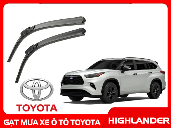 Gạt Mưa Ô Tô Toyota Highlander TPHCM Chính Hãng Giá Rẻ