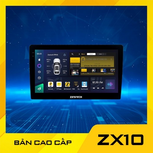 Màn Hình Android Zestech ZX10 Bản Cao Cấp Chính Hãng Giá Rẻ